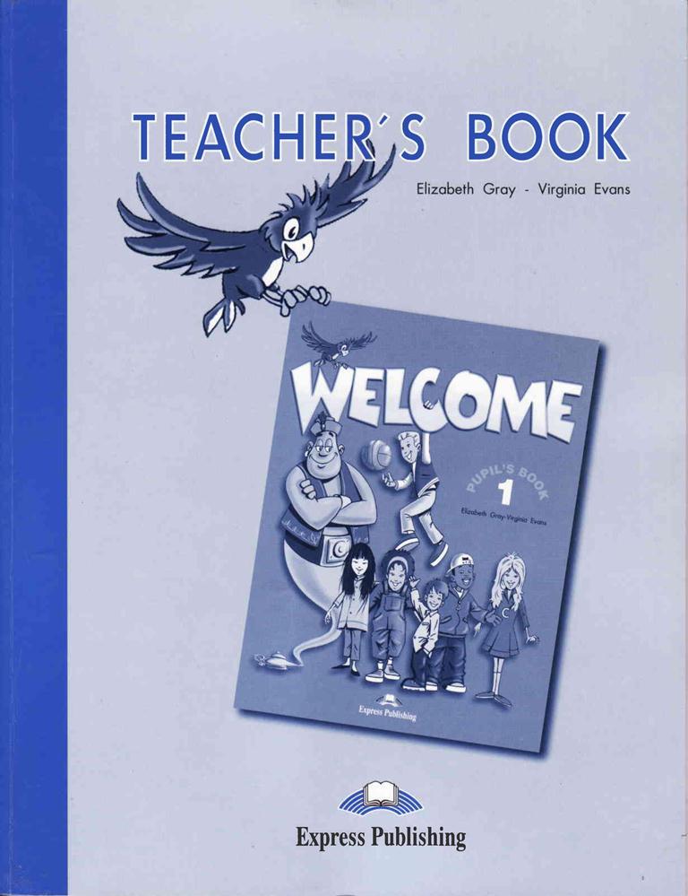 

Книга для учителя Welcome 1 Teachers Book ISBN 9781903128022