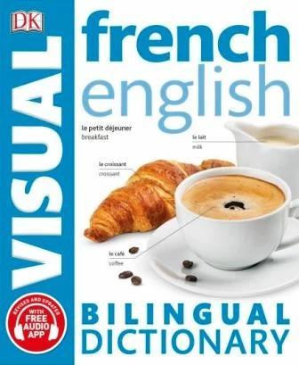 

Книга French-English Visual Bilingual Dictionary with FREE Audio APP ISBN 9780241287286