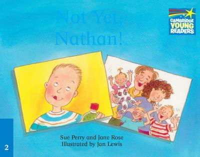 

Книга Cambridge StoryBook 2 Not Yet, Nathan! ISBN 9780521752619