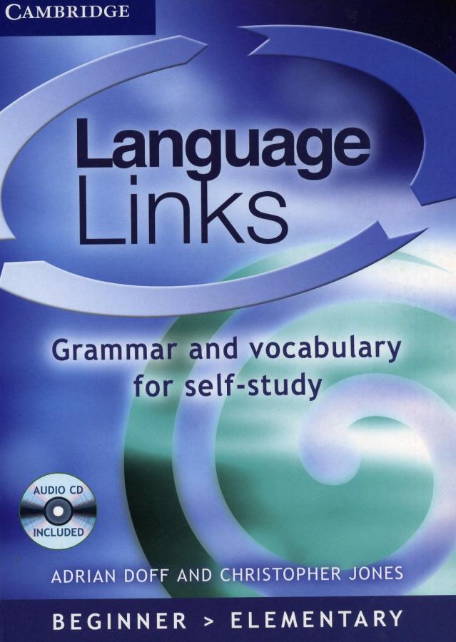 

Грамматика Language Links Beginner/Elementary Book with Audio CD Grammar and Vocabulary for Self-study ISBN 9780521524001