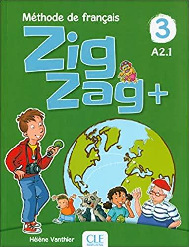 

Учебник ZigZag+ 3 Mthode de Franais — Livre de llve avec CD audio ISBN 9782090384338