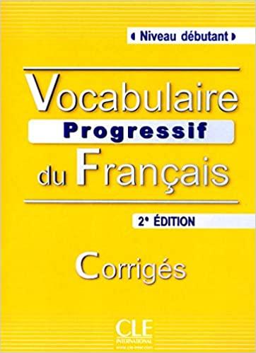 

Словарь Vocabulaire Progressif du Franais 2e edition Debutant Corriges ISBN 9782090381276