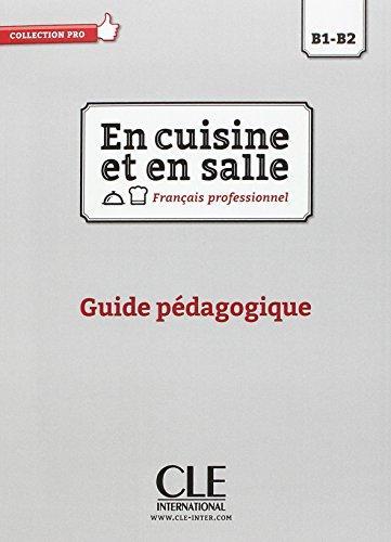 

Книга En Cuisine! B1-B2 Guide pdagogique ISBN 9782090386783