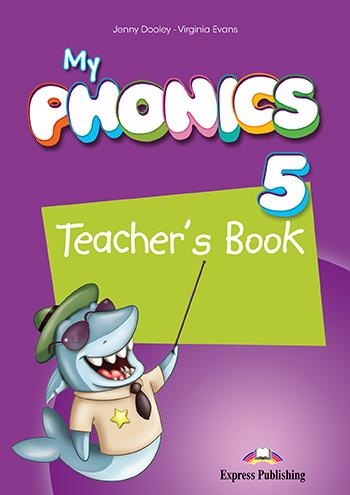 

Книга для учителя My PHONICS 5 Teachers Book ISBN 9781471527302