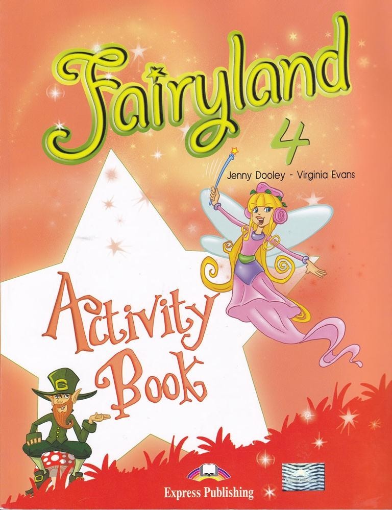 

Рабочая тетрадь Fairyland 4 Activity Book ISBN 9781846794872