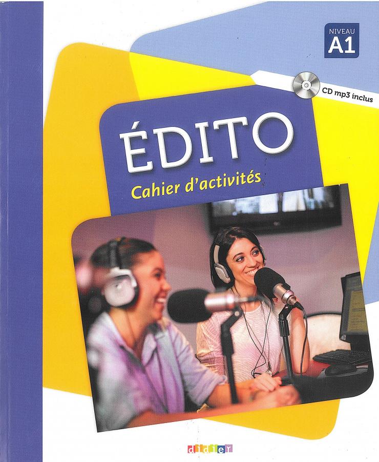 

Книга Edito A1 Cahier dexercices + CD mp3 Edition 2016 ISBN 9782278083619