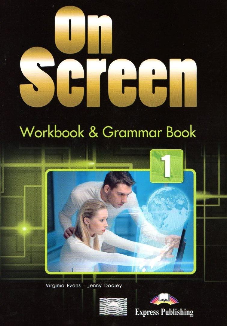 

Рабочая тетрадь On screen 1 (A1-A2) Workbook & Grammar Book ISBN 9781471534775