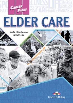 

Учебник Career Paths ELDER CARE (ESP) Students Book ISBN 9781471580413