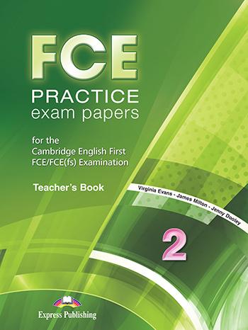 

Книга для учителя FCE Practice Exam Papers 2 Teachers Book ISBN 9781471526848