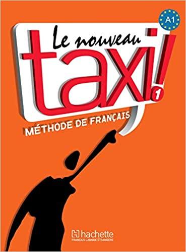

Le Nouveau Taxi! 1 Livre + DVD-ROM ISBN 9782011555489