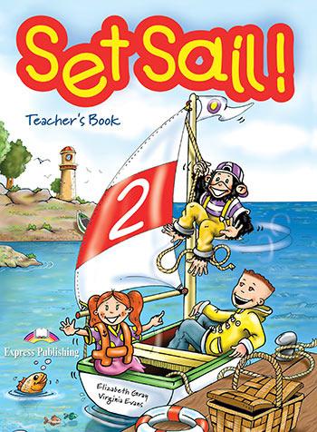 

Книга для учителя Set Sail 2 Teachers Book ISBN 9781843250265