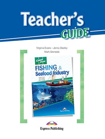 

Книга для учителя Career Paths Fishing and Seafood Industry Teachers Book ISBN 9781471527364