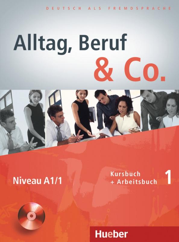 

Учебник Alltag, Beruf and Co. 1 Kursbuch + Arbeitsbuch mit Audio-CD zum Arbeitsbuch ISBN 9783191015909