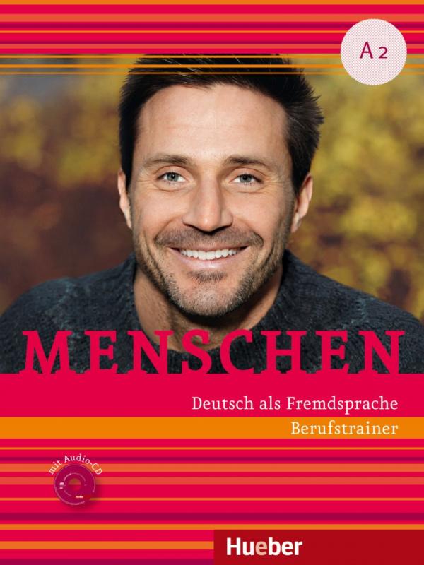 

Menschen A2 Berufstrainer mit Audio-CD ISBN 9783199619024