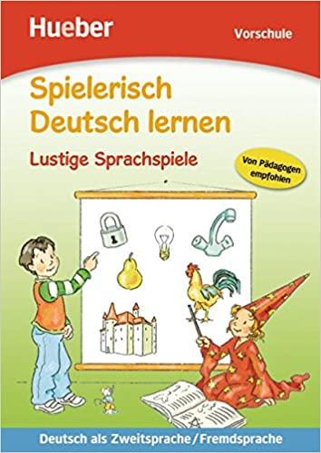 

Книга Spielerisch Deutsch lernen Vorschule Lustige Sprachspiele ISBN 9783190994700