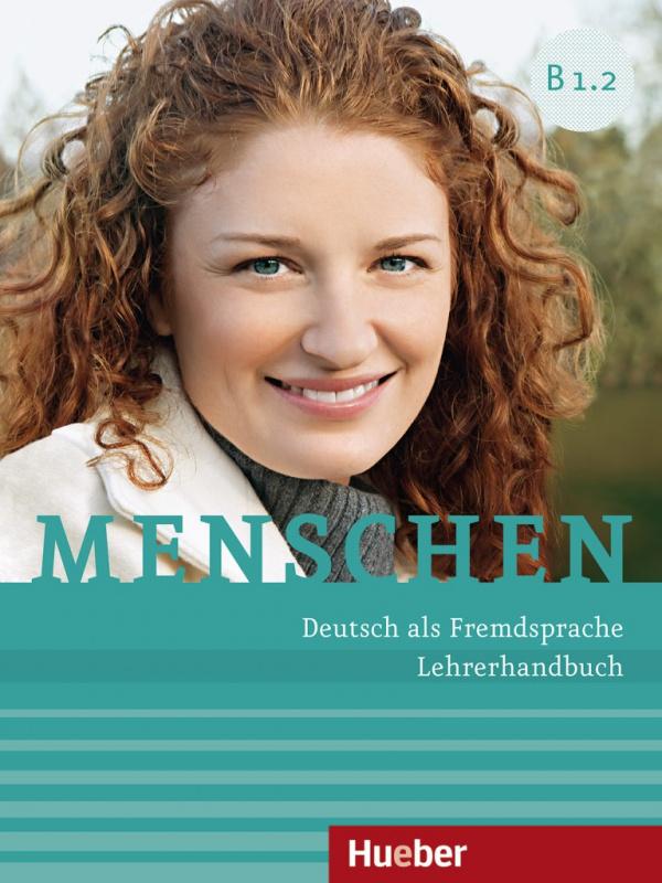 

Книга для учителя Menschen B1/2, Lehrerhandbuch ISBN 9783196719031