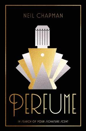 

Книга Perfume Neil Chapman ISBN 9781784882433