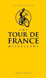 

Книга The Tour de France Miscellany White, J ISBN 9781780977898