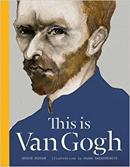 

Книга This is Van Gogh George Roddam ISBN 9781780674803