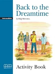 

Рабочая тетрадь Level 4 Back to the Dreamtime Intermediate Arbeitsbuch Mitchell, H ISBN 9789604781713