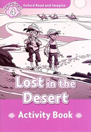 

Рабочая тетрадь Oxford Read and Imagine 4 Lost in the Desert Activity Book ISBN 9780194723381