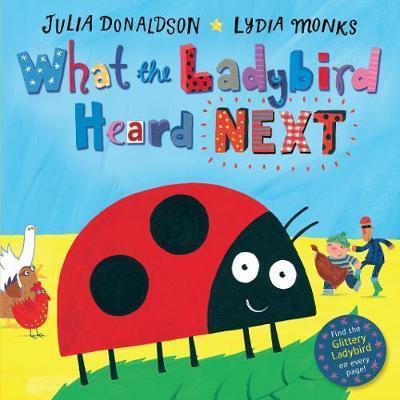 

Книга What the Ladybird Heard Next [Hardcover] Donaldson, J. ISBN 9781509838585