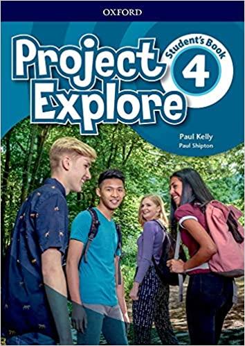 

Учебник Project Explore 4 Students Book Paul Kelly, Paul Shipton ISBN 9780194255738