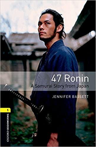 

Книга Oxford Bookworms Library 3E 1 47 Ronin ISBN 9780194786126