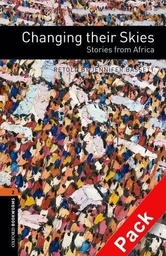 

Oxford Bookworms Library 3rd Edition 2 Changing their Skies. Stories from Africa + Audio CD ISBN 9780194792769