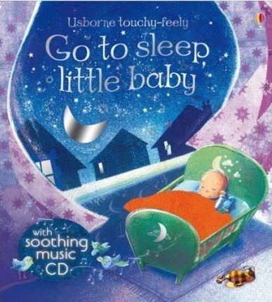 

Книга Go to Sleep Little Baby + CD ISBN 9780746084533