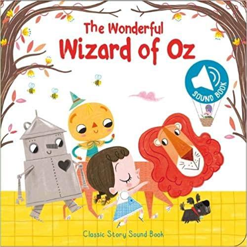 

Книга со звуковыми эффектами The Wonderful Wizard of Oz Sound Book L. Frank Baum ISBN 9789463780810