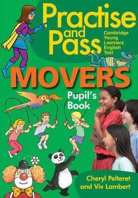 

Учебник Practise and Pass Movers Pupils Book ISBN 9781905085392