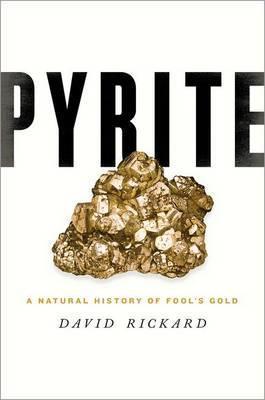 

Книга Pyrite: A Natural History of Fools Gold [Hardcover] ISBN 9780190203672