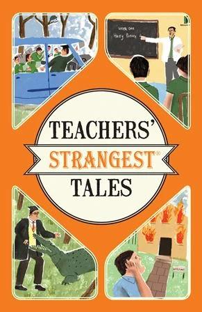 

Книга Teachers Strangest Tales Iain Spragg ISBN 9781910232989