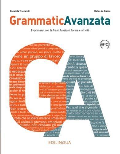 

Книга Grammatica Avanzata Libro (B2+/C2) ISBN 9788898433889