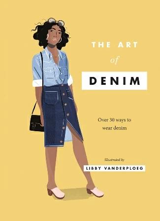 

Книга The Art of Denim Libby VanderPloeg ISBN 9781784882358
