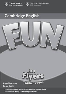 

Книга для учителя Fun for 2nd Edition Flyers Teachers Book ISBN 9780521748575