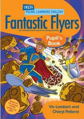 

Книга Fantastic Flyers Pupils Book ISBN 9781905085095
