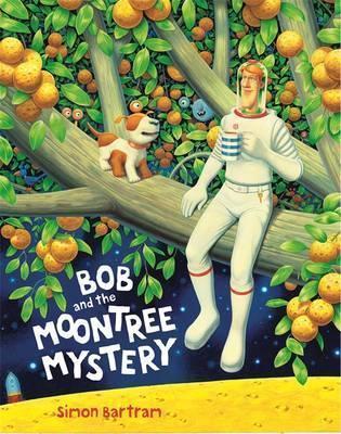 

Книга Bob and the Moon Tree Mystery ISBN 9781848777491