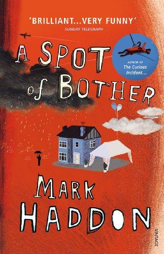 

Книга A Spot of Bother Mark Haddon ISBN 9780099506928