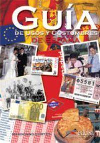 

Книга Guia de usos y costumbres de Espana Corts, M. ISBN 9788477115922