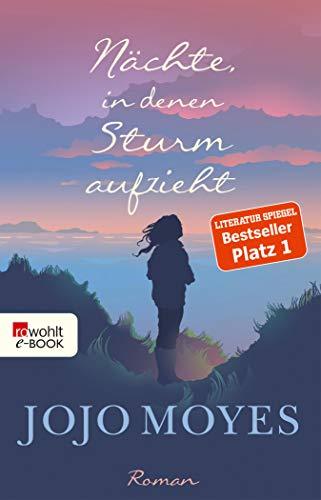 

Книга Nachte, in denen Sturm aufzieht Moyes, Jojo ISBN 9783499276392