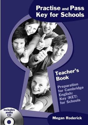 

Книга для учителя Practise and Pass Key for Schools Teachers Book with CD ISBN 9781905085903