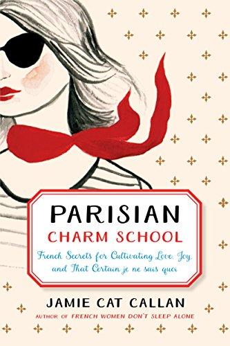 

Книга Parisian Charm School Jamie Cat Callan ISBN 9780143130963