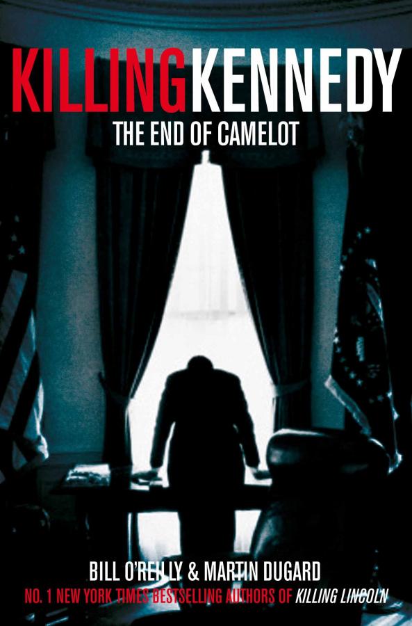 

Книга Killing Kennedy: The End of Camelot OReilly, B ISBN 9781447236795