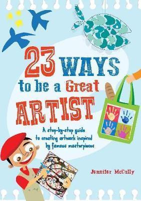 

Книга 23 Ways to be a Great Artist McCully, J. ISBN 9781784931339