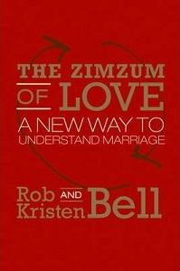 

Книга Zimzum of Love: A New Way of Understanding Marriage Bell, R ISBN 9780007557929