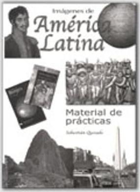 

Книга Imagenes De America Latina Material de Practicas ISBN 9788477115878