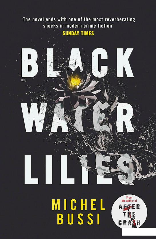 

Книга «Black Water Lilies» – Мишель Бюсси (1047774)
