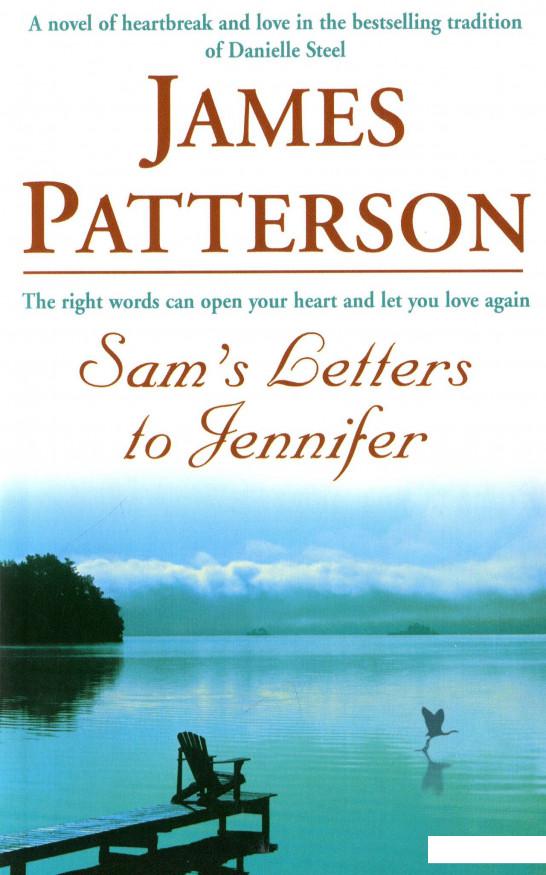 

Книга «Sam's Letters to Jennifer» – Джеймс Паттерсон (1040172)